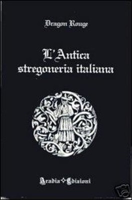 Buch - Rouge Dragon - Die antike italienische Hexerei - Aradia Edition