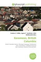 Frederic P. Miller (U. A.) | Keremeos, British Columbia | Taschenbuch | Englisch