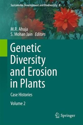 Genetic Diversity and Erosion in Plants by M.R. Ahuja, S. Moh... - 9783319259536