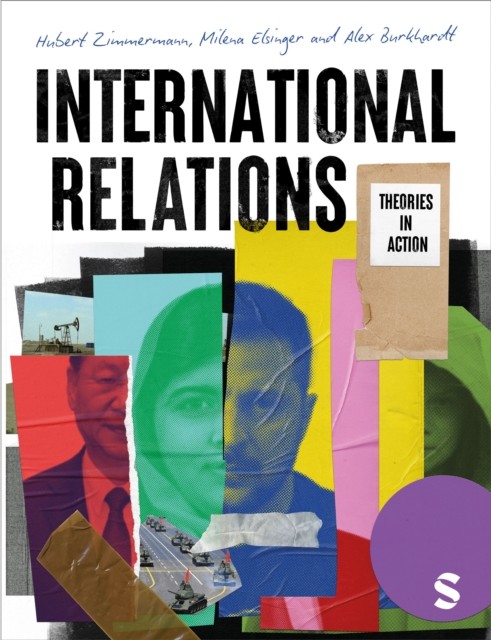 International Relations Theories in Action by Alex Burkhardt (Paperback Book)