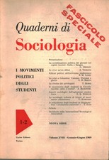 Quaderni di sociologia. Volume XVIII (Gennaio-Giugno 1969-n.1-2) I movimenti ...
