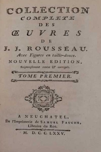 Collection complète des Oeuvres de J.J.Rousseau a - Jean Jacques Rousseau