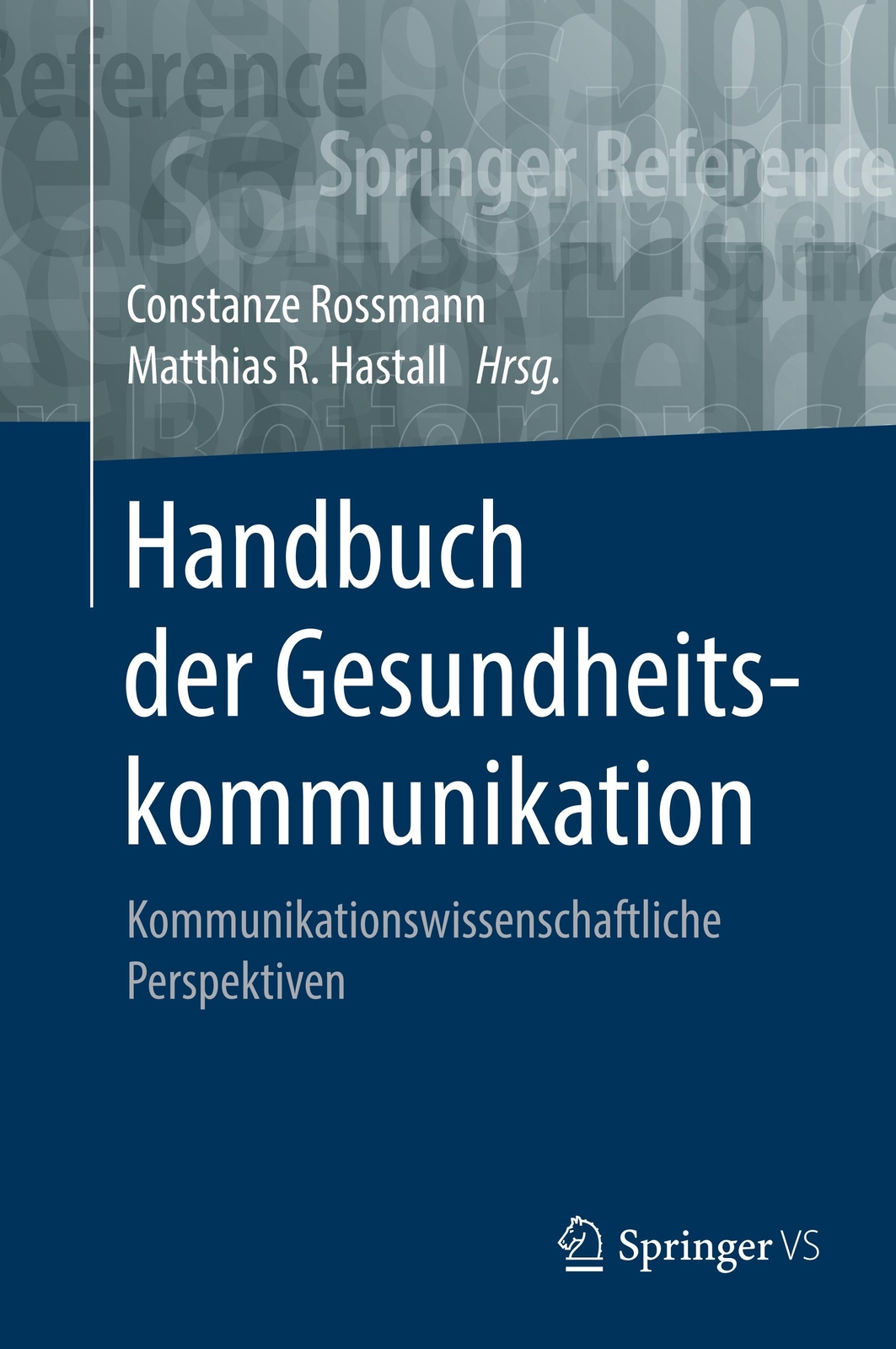 Handbuch Der Gesundheitskommunikation | Buch | 9783658107260