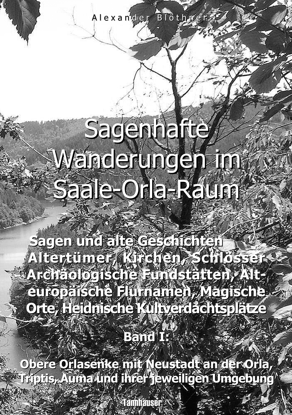 Thumbnail - Sagenhafte Wanderungen Saale-orla-raum: Sagen Und Alte Geschichten,