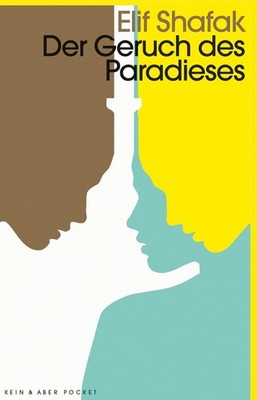 Der Geruch des Paradieses | Elif Shafak | deutsch | Three Daughters of Eve