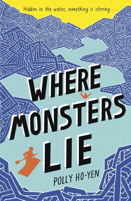 Where Monsters Lie | Polly Ho-Yen | Taschenbuch | 272 S. | Englisch | 2016