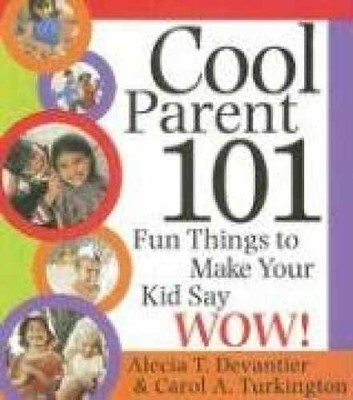 Cool Parent 101 (Scholastic) - Paperback, by Devantier - Very Good