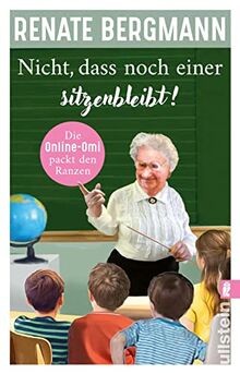 Nicht, dass noch einer sitzenbleibt!: Die Online-Om... | Buch | Zustand sehr gut