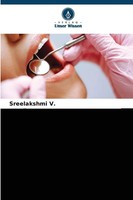 Sreelakshmi V. | DIE JÜNgsten Fortschritte BEI DER KariesprÄVention | Buch