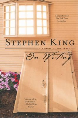 On Writing: A Memoir of the Craft by Stephen King