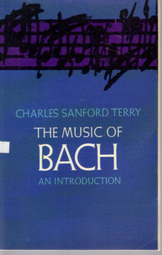 The Music of Bach by Charles Sanford Terry (1963) - 第 1/1 張圖片