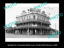 OLD 8x6 HISTORICAL PHOTO OF ADELAIDE SA NEWMARKET HOTEL WEST Tce 1940