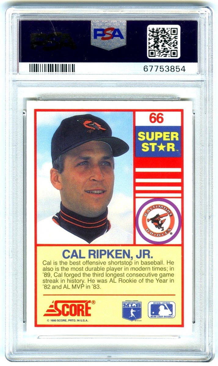 CAL RIPKEN JR.~RARE (POP 21) 1990 SCORE SUPERSTAR PSA-10 GEM-MT