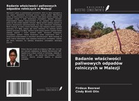 Badanie W¿A¿Ciwo¿Ci Paliwowych OdpadóW Rolniczych W Malezji Basrawi (U. A.) Buch