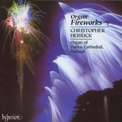 Christopher Herrick - Organ Fireworks Vol. 5