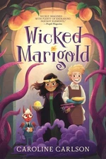 Wicked Marigold, Paperback by Carlson, Caroline, Brand New, Free shipping in ...