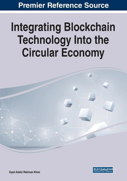 Integrating Blockchain Technology Into The Circular Economy | Khan | Taschenbuch-image