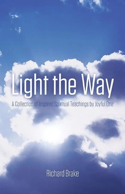 Richard Brake | Light the Way | Taschenbuch | Englisch (2014) | Silverwood Books