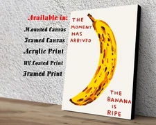 David Shrigley Ripe Banana Art Print | Mounted Canvas | Framed Canvas |Acrylic