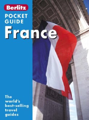 France Berlitz Pocket Guide (Berlitz Pocket Guides) (French Edit