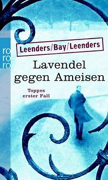 Lavendel gegen Ameisen: Toppes erster Fall von Leenders,... | Buch | Zustand gut - Bild 1 von 1