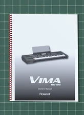 Roland Vima RK-100 — Owners Manual User Guide — 75 Pages — USA Made