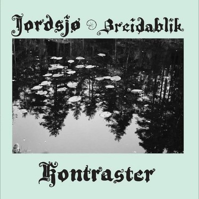 Jordsjø & Breidablik - Kontraster [VINYL]