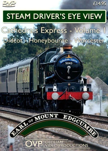 Steam Driver's Eye View - Cathedrals Express: Volume 1 (Oxford - Worcester) *DVD