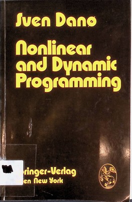 Nonlinear and Dynamic Programming: An Introduction Dano, S.: