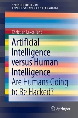 Artificial Intelligence versus Human Intelligence - 9783030214432