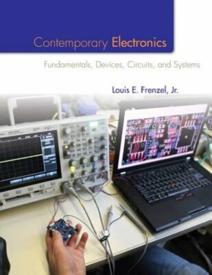 Contemporary Electronics: Fundamentals, Devices, Circuits, and Systems: New