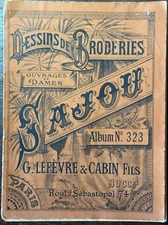 SAJOU ALBUM N°323 - OLD EDITION - Embroidery Drawings - Ladies Works