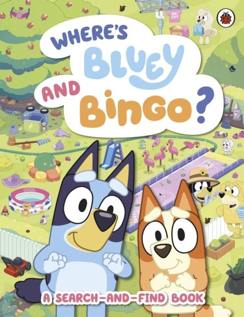 Bluey: Where's Bluey and Bingo?: A Search-and-Find Book by Bluey