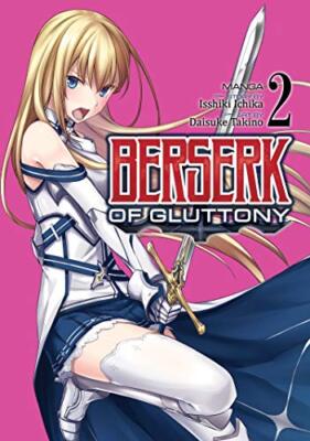 Berserker der Gluttonie (Manga) Vol. 2 von Isshiki Ichika (Taschenbuch, 2021)