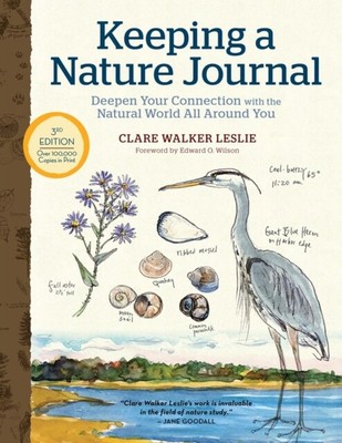  Keeping a Nature Journal 3rd Edition Deepen Your Connection with the Natural Wo