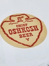 Vintage Chief Oshkosh Beer Coaster