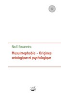 Nas E. Boutammina | Musulmophobie - Origines Ontologique Et Psychologique | Buch