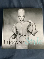 Tiffany Style: 170 Years of Design by Loring, John