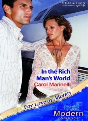 In the Rich Man's World (Mills & Boon Modern),Carol Marinelli