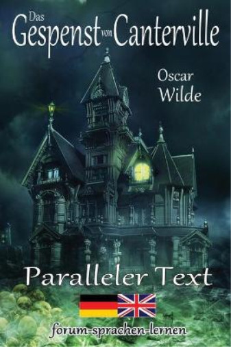 Оскар Уайльд Жизнь в Кентервиле - Цвайспрахиг (Мягкая обложка) (ИМПОРТ из Великобритании)