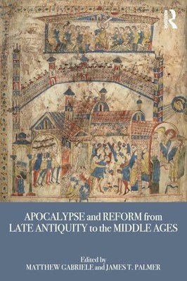 Apocalypse and Reform from Late Antiquity to the Middle Ages Buch Routledge