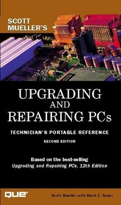 Upgrading and Repairing PCs: Technic..., Mueller, Scott