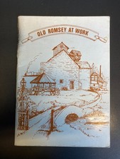 OLD ROMSEY AT WORK NEAR  SOUTHAMPTON HAMPSHIRE HISTORY BOOK 1976