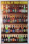 Life Is Full of tough Decisions Beer Bottle poster 22.50" X 35" NOS (b757)