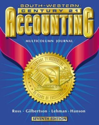 Century 21 Accounting: Multicolumn Journal Approach, Chapters 1-17