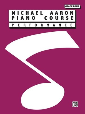 Michael Aaron Piano Course: Performance, Grade 4 Book [Softcover] Piano Alfred M