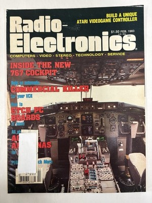 RADIO ELECTRONICS MAGAZINE-FEBRUARY 1983-Inside the New 767 Cockpit