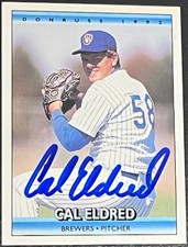 1992 Donruss Baseball #718 Cal Eldred Milwaukee Brewers Autographed Card