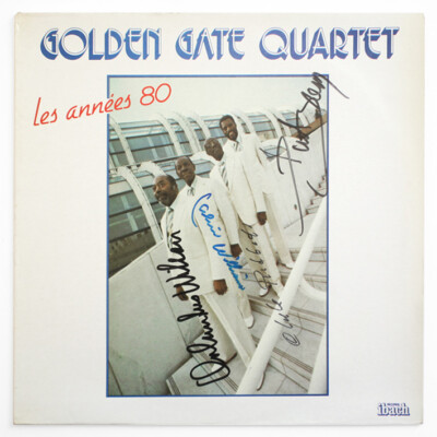 GOLDEN GATE QUARTET AUTOGRAPHED SIGNED Les annees 80 french 1980 ibach 60566 LP