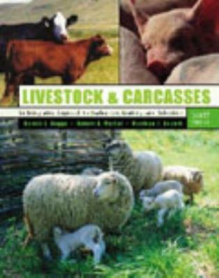 Livestock and Carcasses: An Integrated Approach to Evaluation, Grading and Sele